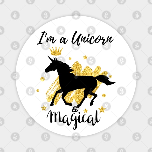 I'm Unicorn & Magical Edit Magnet by Kachanan@BoonyaShop